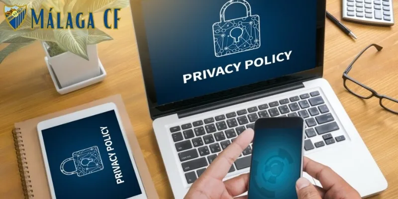 Chính sách bảo mật Malaga CF